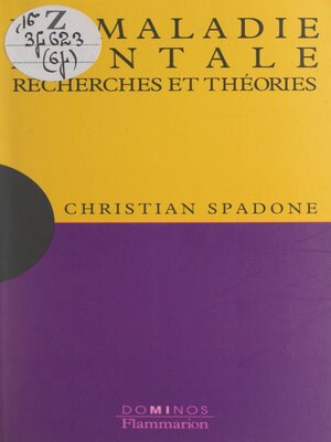 cover image of La maladie mentale, recherches et théories
